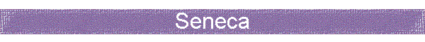 Seneca